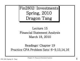 Fin2802: Investments Spring, 2010 Dragon Tang