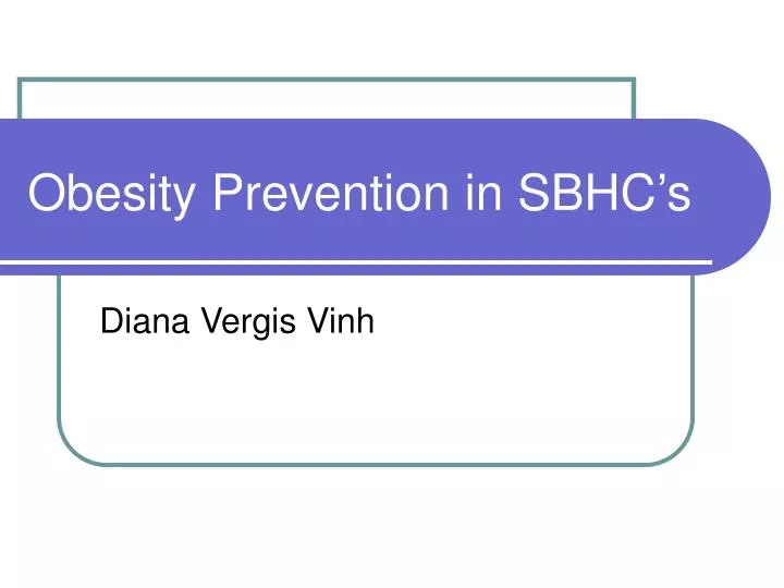obesity prevention in sbhc s