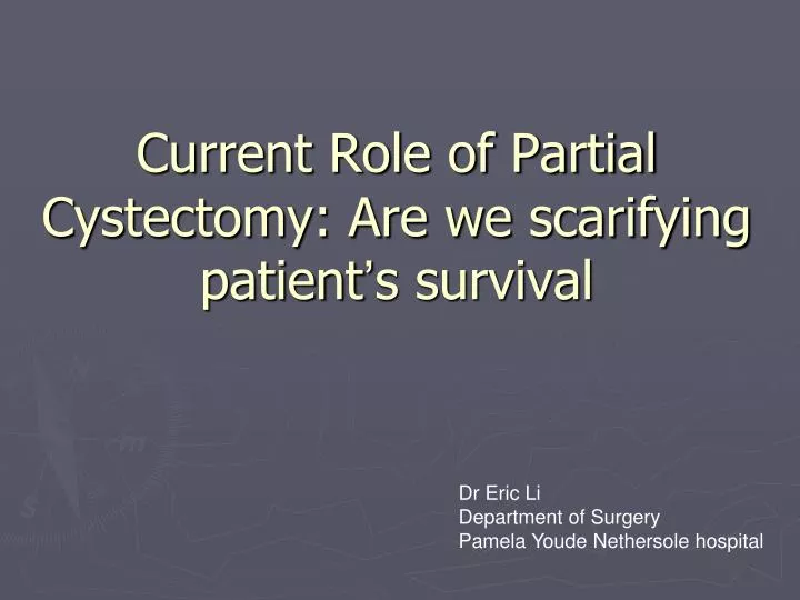 current role of partial cystectomy are we scarifying patient s survival