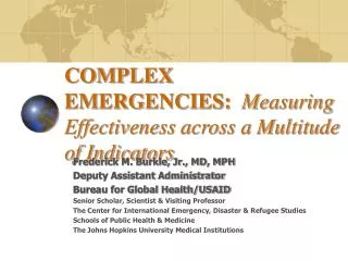 COMPLEX EMERGENCIES: Measuring Effectiveness across a Multitude of Indicators