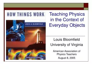 Louis Bloomfield University of Virginia