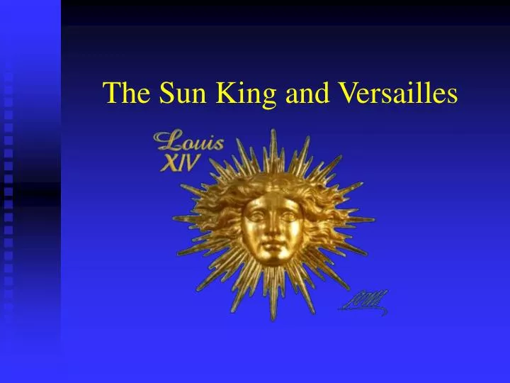 the sun king and versailles