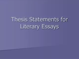 Thesis Statements for Literary Essays