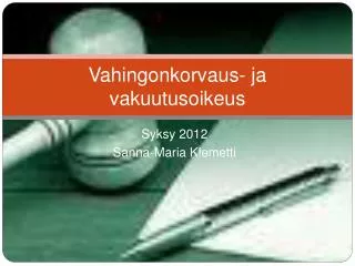 vahingonkorvaus ja vakuutusoikeus