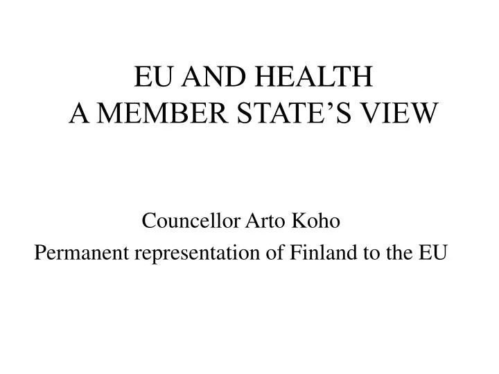 eu and health a member state s view