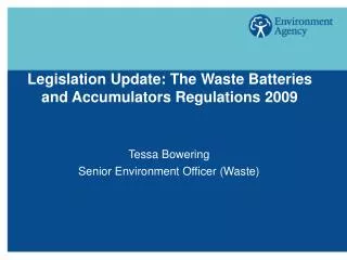 Legislation Update: The Waste Batteries and Accumulators Regulations 2009