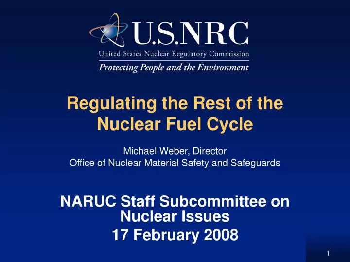 regulating the rest of the nuclear fuel cycle