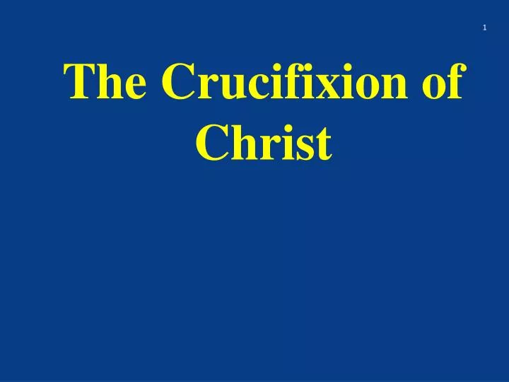 the crucifixion of christ