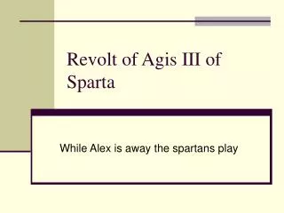 Revolt of Agis III of Sparta