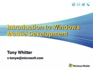 Introduction to Windows Mobile Development