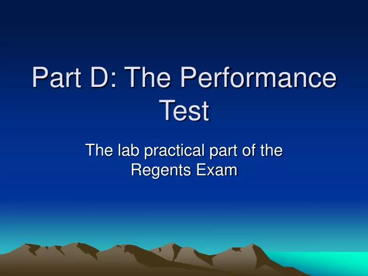 part d the performance test