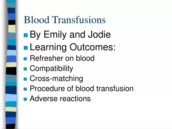 blood transfusions