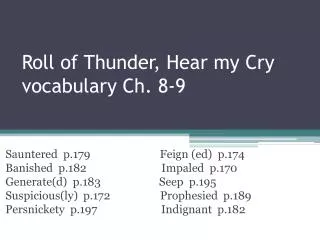 Roll of Thunder, Hear my Cry vocabulary Ch. 8-9