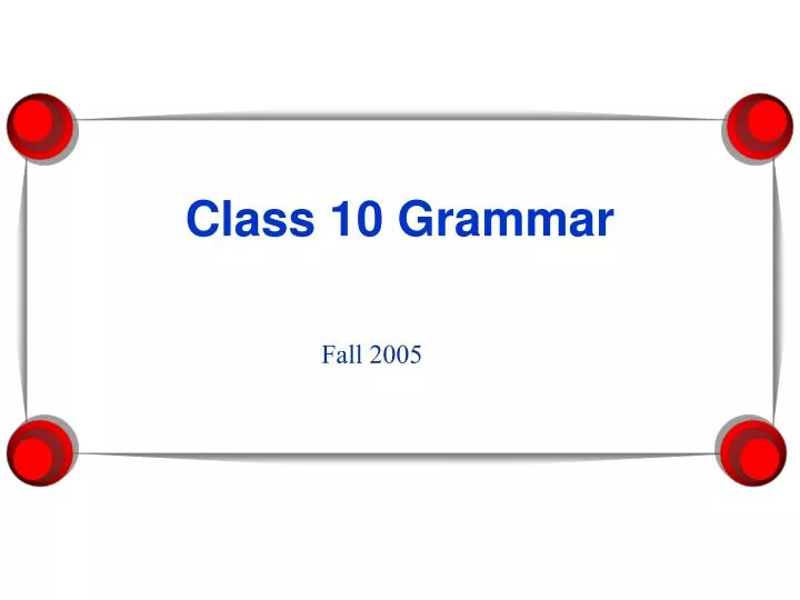 class 10 grammar