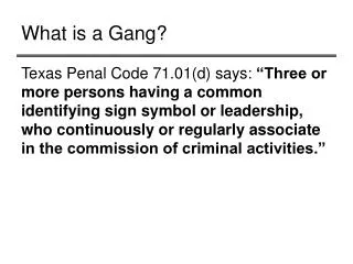 What is a Gang?
