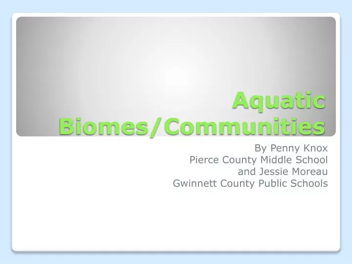 aquatic biomes communities
