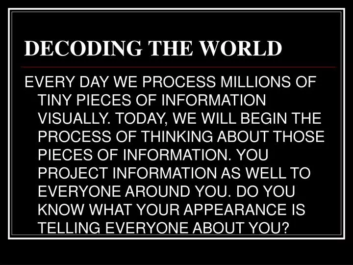 decoding the world