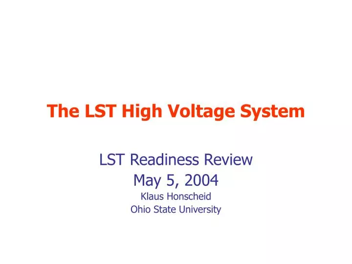 the lst high voltage system
