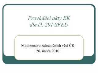 prov d c akty ek dle l 291 sfeu