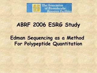 ABRF 2006 ESRG Study