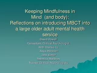 Keeping Mindfulness in Mind (and body): Reflections on introducing MBCT into a large older adult mental health service