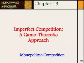 Imperfect Competition: A Game-Theoretic Approach