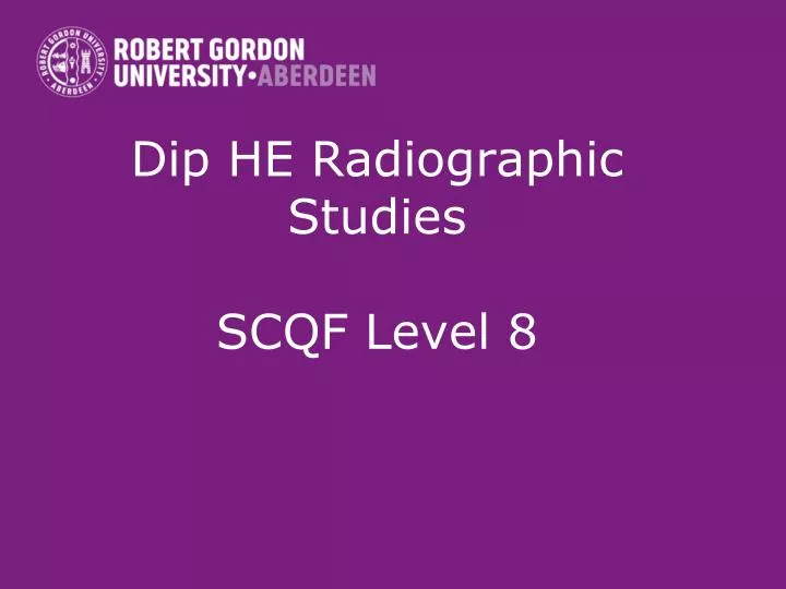 dip he radiographic studies scqf level 8