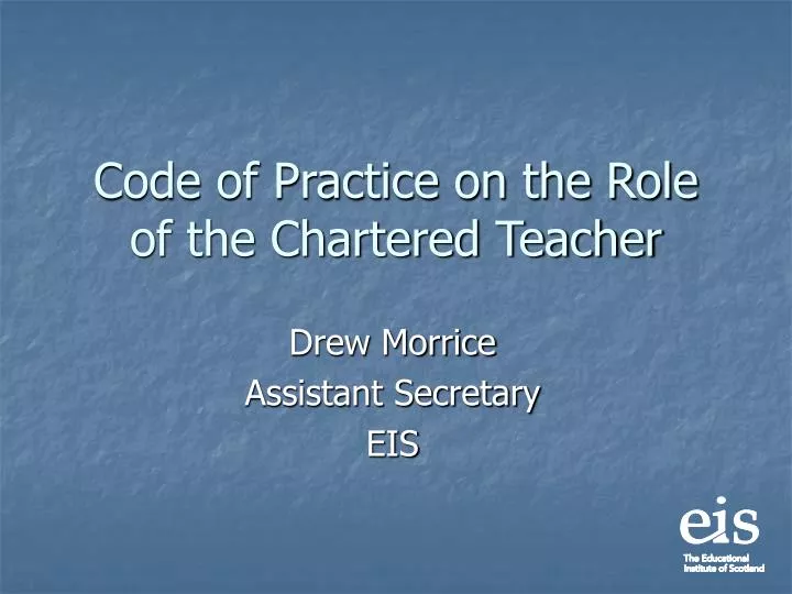 code of practice on the role of the chartered teacher