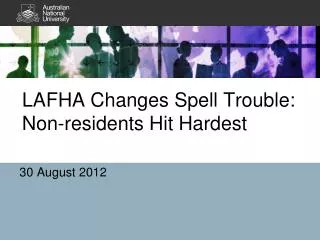 LAFHA Changes Spell Trouble: Non-residents Hit Hardest
