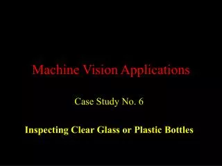 Machine Vision Applications