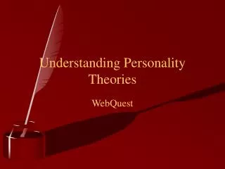 Understanding Personality Theories