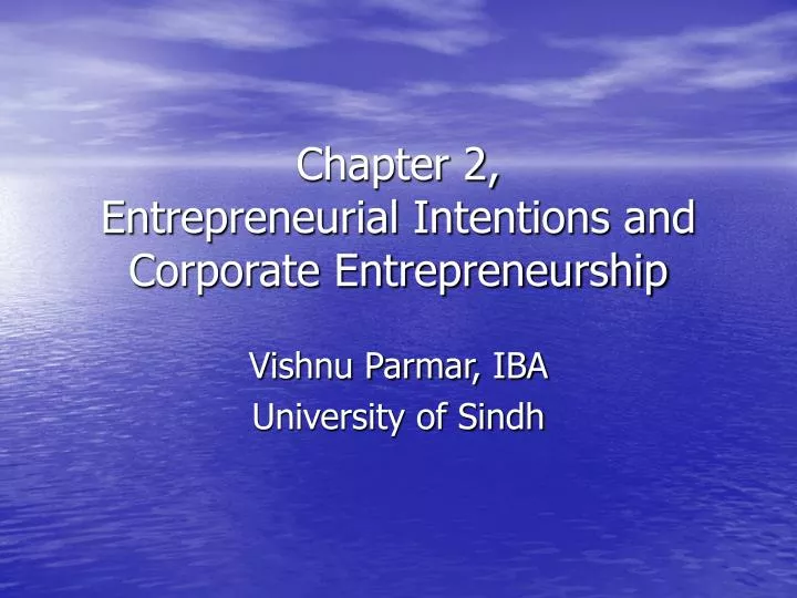 chapter 2 entrepreneurial intentions and corporate entrepreneurship