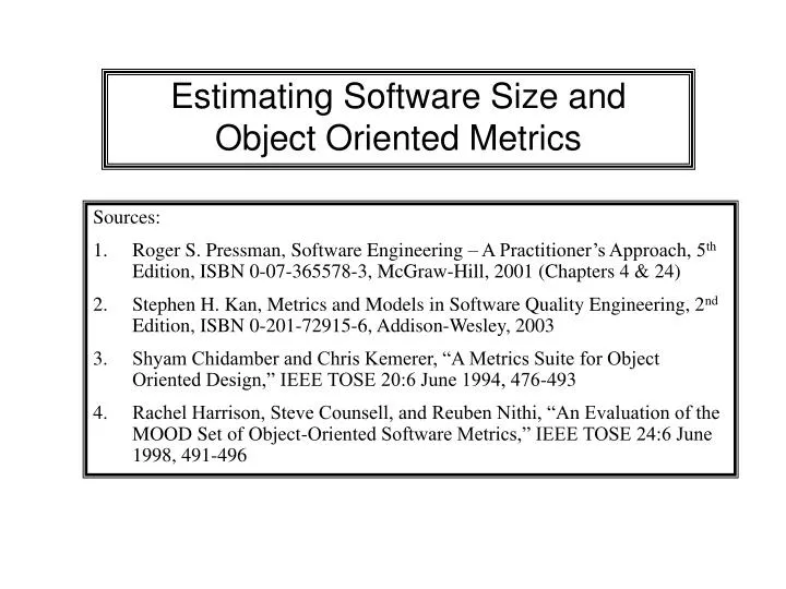 estimating software size and object oriented metrics