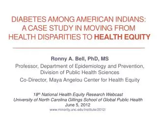 Diabetes among American Indians: A Case Study in Moving from Health Disparities to Health Equity