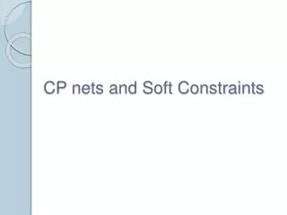 CP nets and Soft Constraints