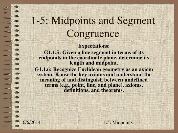 1 5 midpoints and segment congruence
