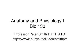 Anatomy and Physiology I Bio 130