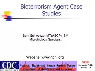 Beth Schweitzer MT(ASCP), SM Microbiology Specialist