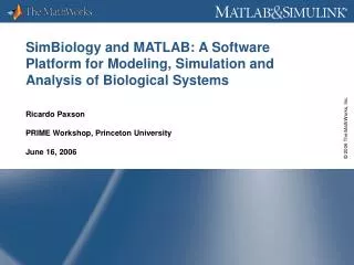 SimBiology and MATLAB: A Software Platform for Modeling, Simulation and Analysis of Biological Systems