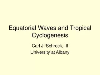 Equatorial Waves and Tropical Cyclogenesis