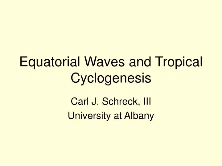 equatorial waves and tropical cyclogenesis