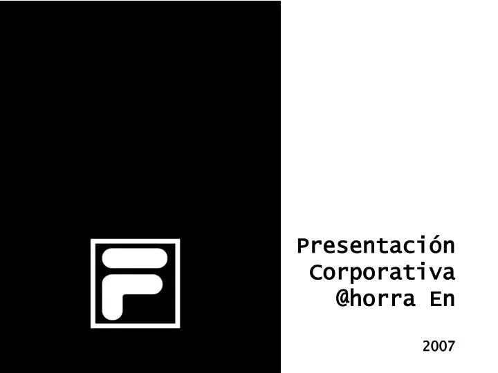 presentaci n corporativa @horra en 2007