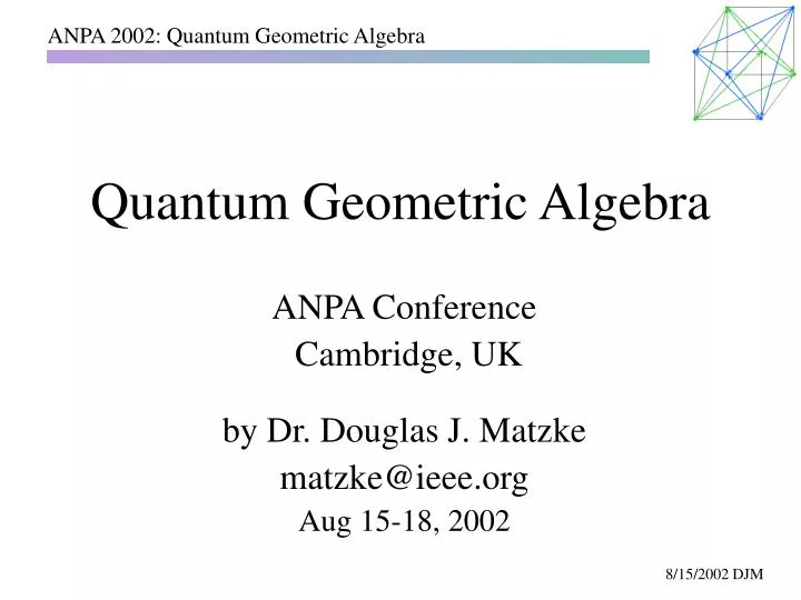 quantum geometric algebra