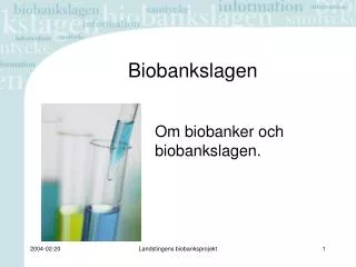 Biobankslagen