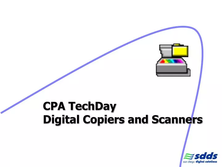 cpa techday digital copiers and scanners