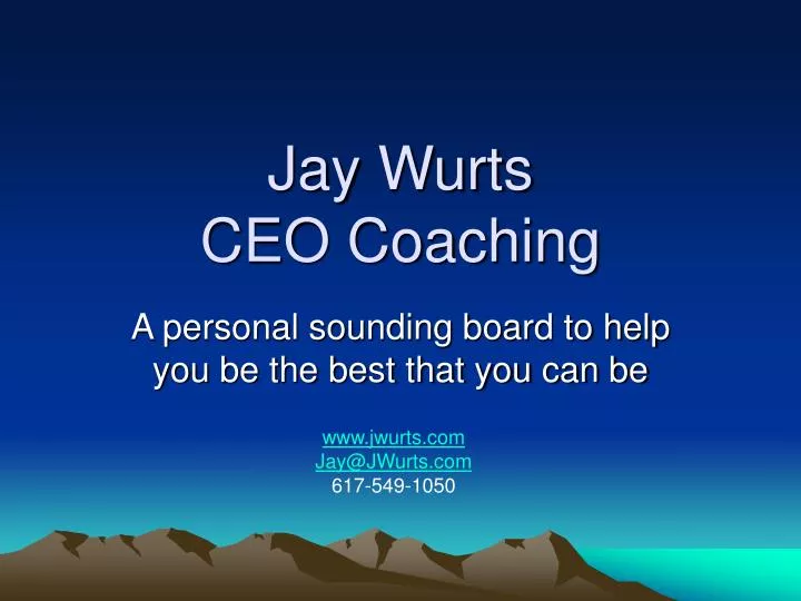 jay wurts ceo coaching