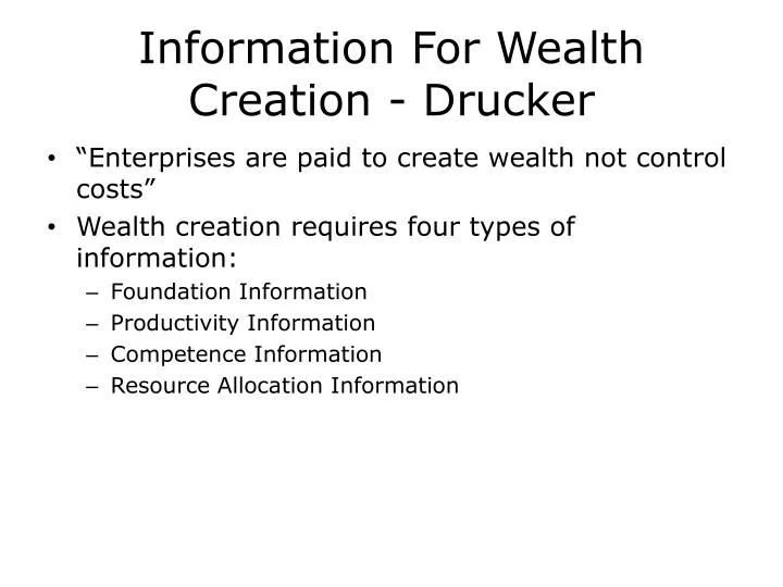 information for wealth creation drucker