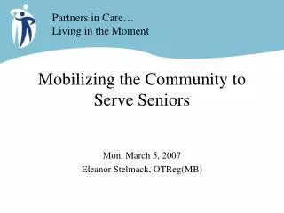 Mobilizing the Community to Serve Seniors