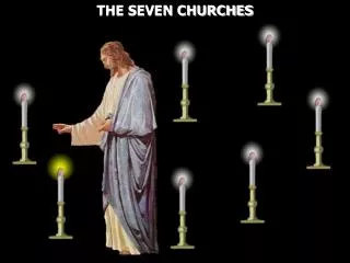 THE SEVEN CHURCHES