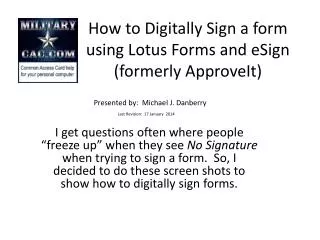 How to Digitally Sign a form using Lotus Forms and eSign (formerly ApproveIt )